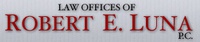 Law Offices of Robert E. Luna, P.C.