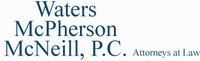 Waters, McPherson, McNeill, P.C.