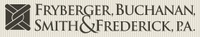 Fryberger, Buchanan, Smith & Frederick, P.A.